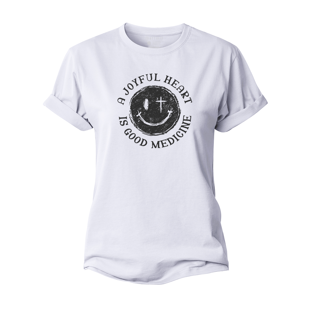 A Joyful Heart Is Good Medicine Women's Cotton T-Shirt