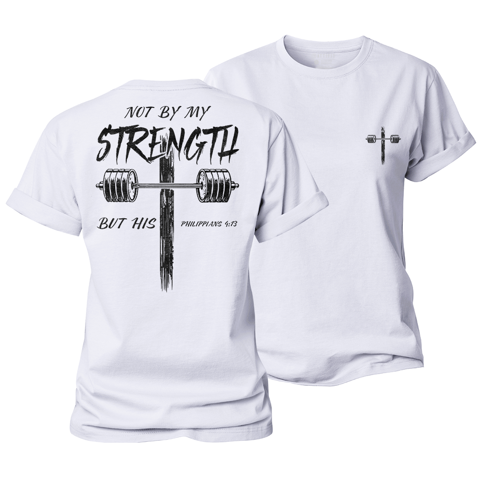 Not by My Strength but His Women's Cotton T-Shirt