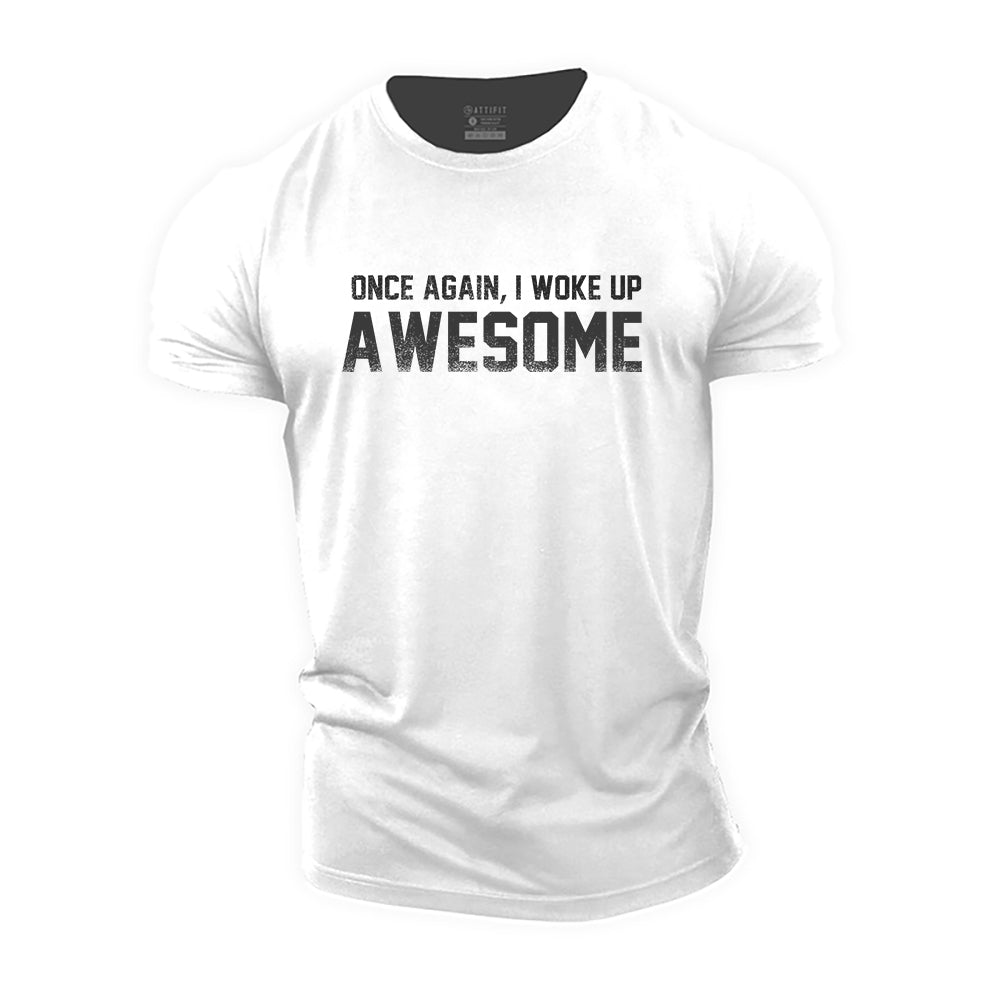Awesome Again Cotton T-Shirt