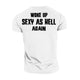 Sexy Again Cotton T-Shirt