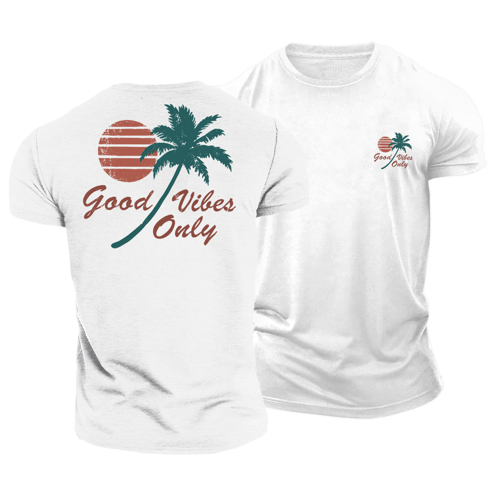 Good Vibes Only Cotton T-Shirt