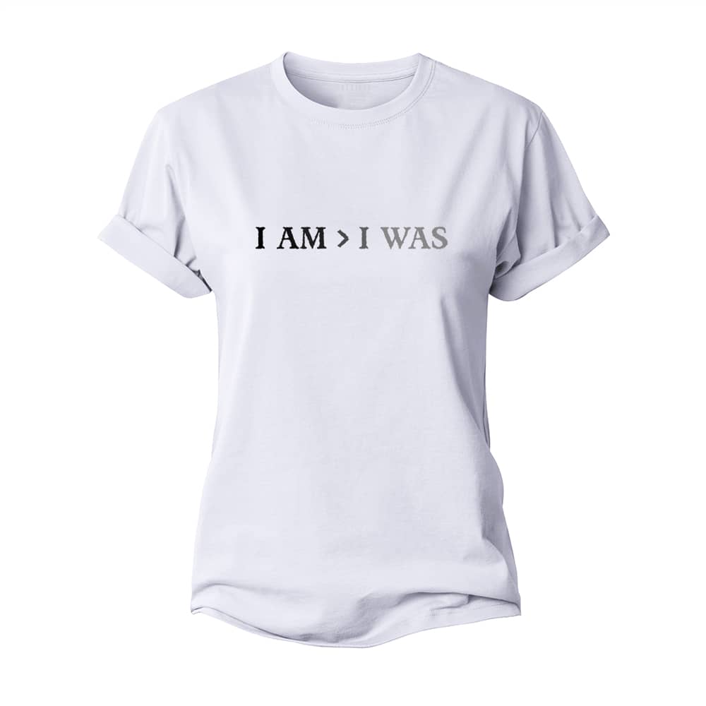 I Am > I Was Women's Cotton T-Shirt