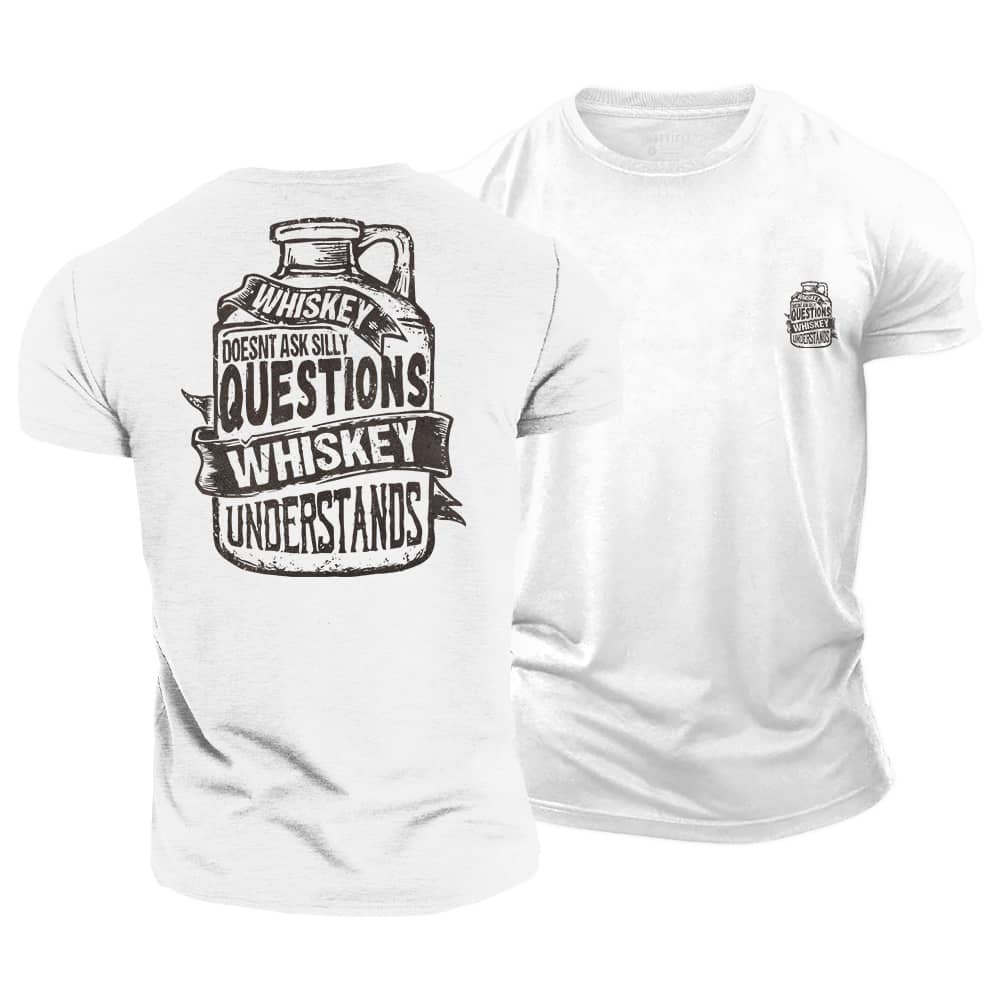 Whiskey Understands Cotton T-Shirt