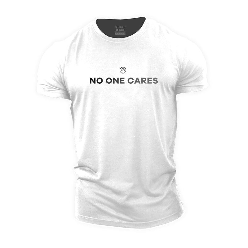 No One Cares Cotton T-Shirts