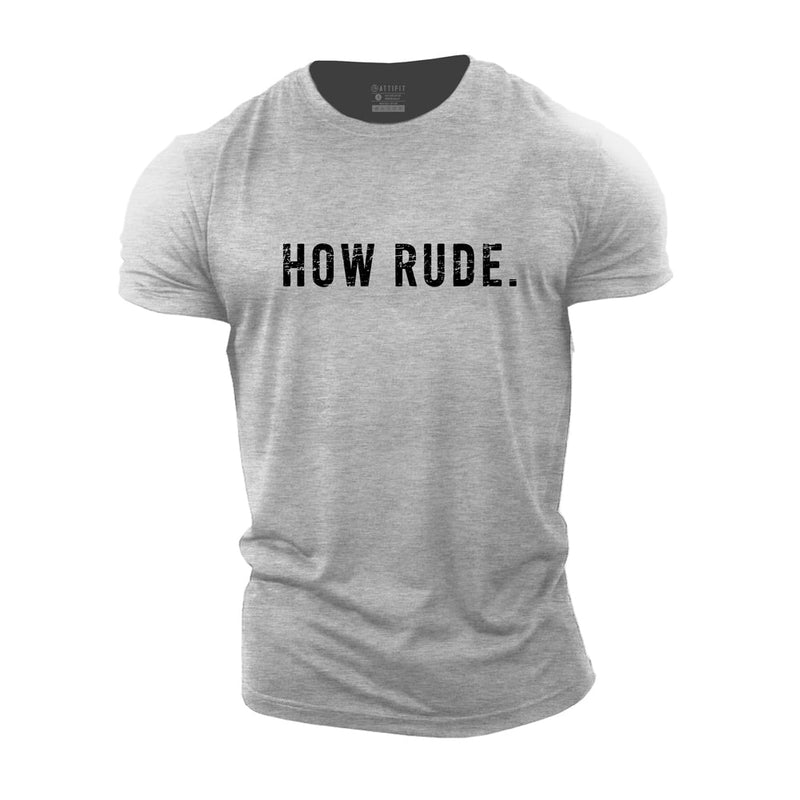 How Rude Cotton T-Shirts